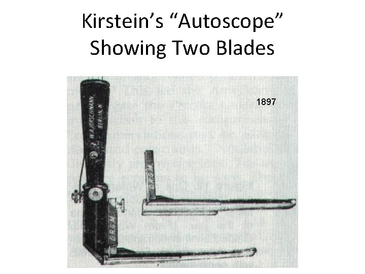 Kirstein’s “Autoscope” Showing Two Blades 1897 