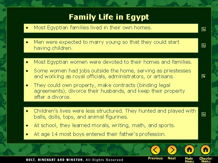 Family Life in Egypt • Most Egyptian families lived in their own homes. •