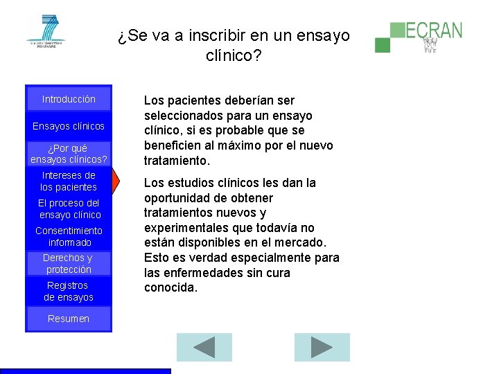 ¿Se va a inscribir en un ensayo clínico? Introducción Ensayos clínicos ¿Por qué ensayos