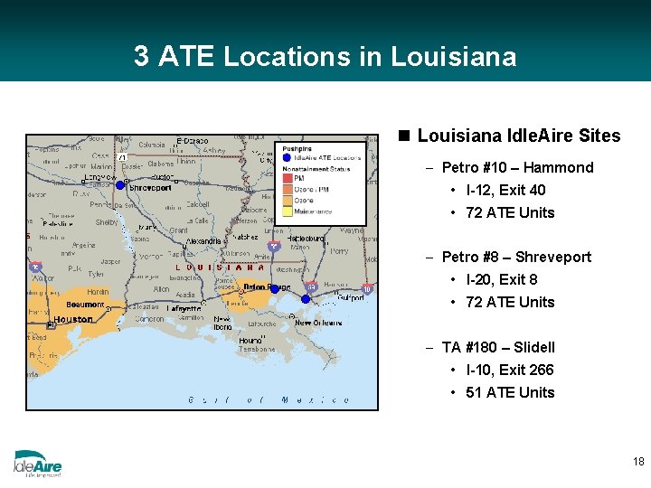 3 ATE Locations in Louisiana Idle. Aire Sites - Petro #10 – Hammond •