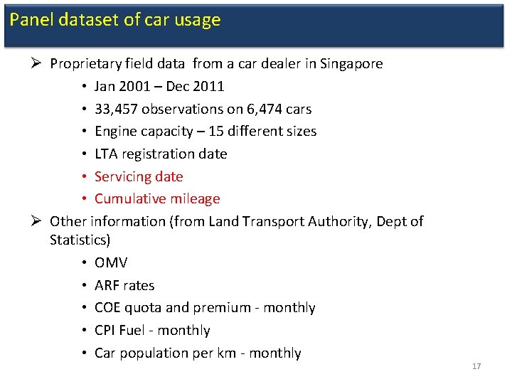 Panel dataset of car usage Ø Proprietary field data from a car dealer in