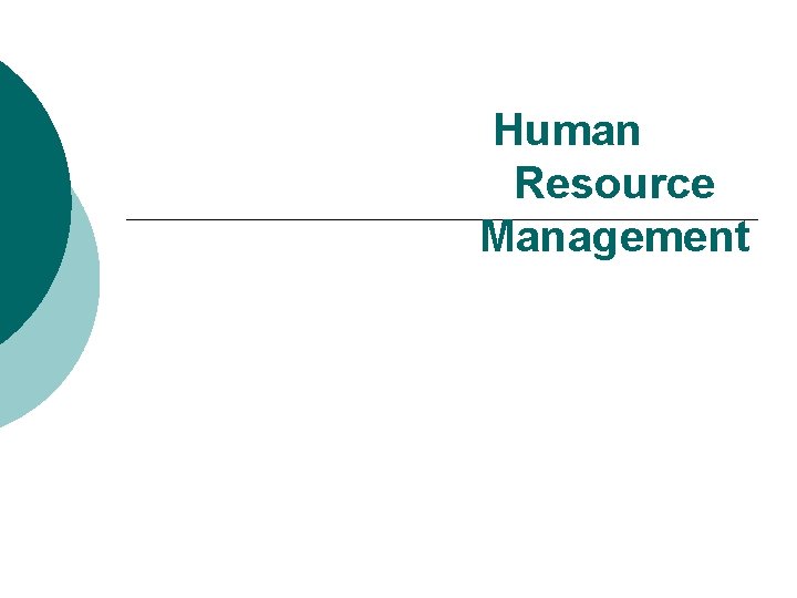 Human Resource Management 