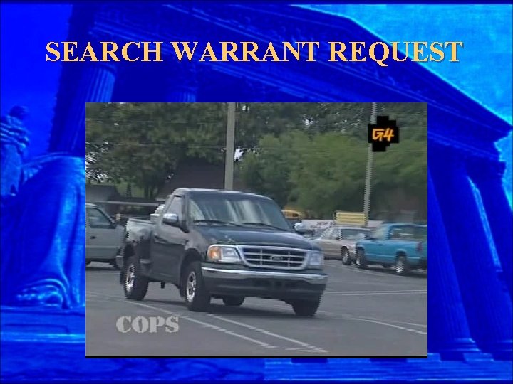 SEARCH WARRANT REQUEST 