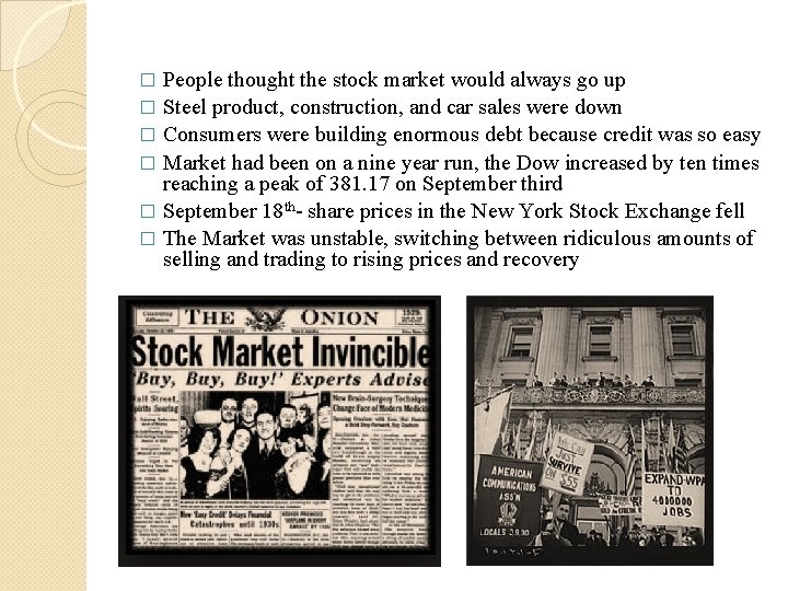 People thought the stock market would always go up � Steel product, construction, and People thought the stock market would always go up � Steel product, construction, and