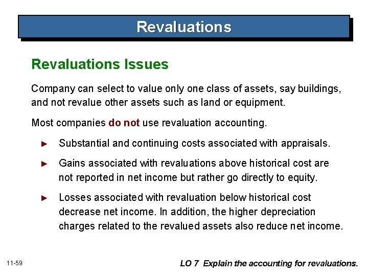 Revaluations Issues Company can select to value only one class of assets, say buildings,