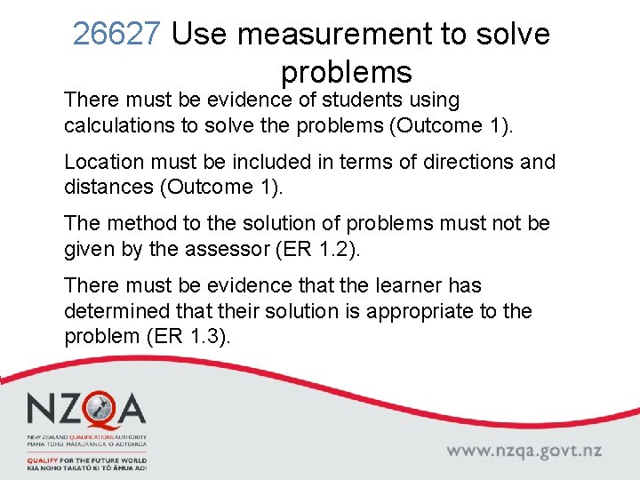 26627 Use measurement to solve problems There must be evidence of students using calculations