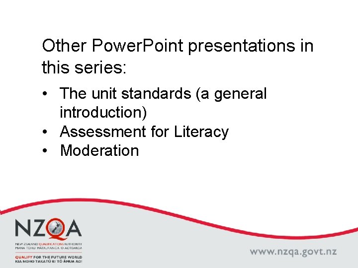 Other Power. Point presentations in this series: • The unit standards (a general introduction)