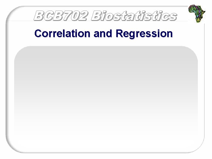 Correlation and Regression 