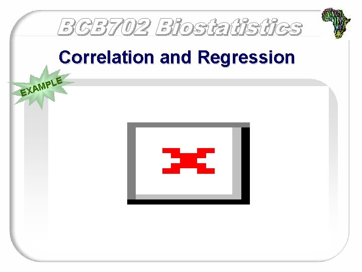Correlation and Regression E E L P M XA 