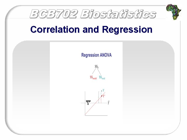 Correlation and Regression Y 