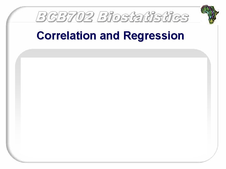 Correlation and Regression 