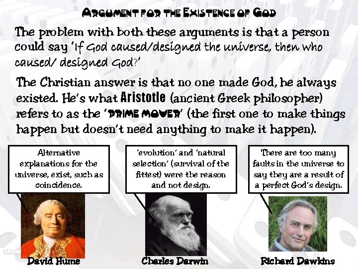Argument for the Existence of God The problem with both these arguments is that