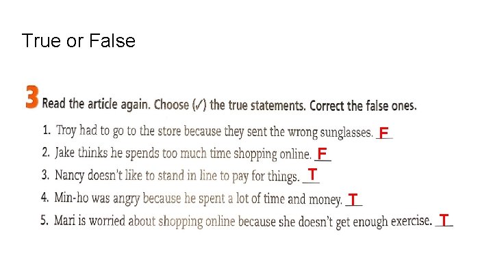 True or False F F T T T True or False F F T T T