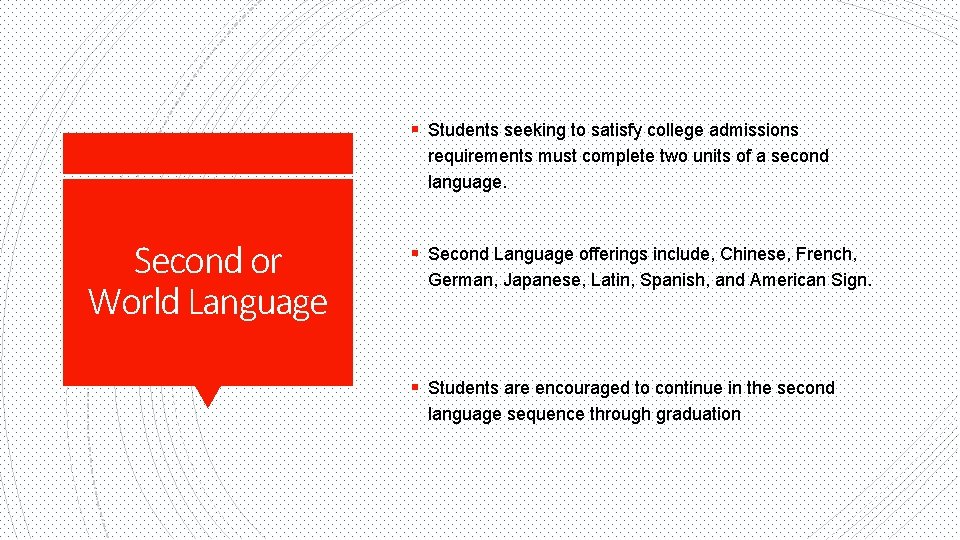 § Students seeking to satisfy college admissions requirements must complete two units of a