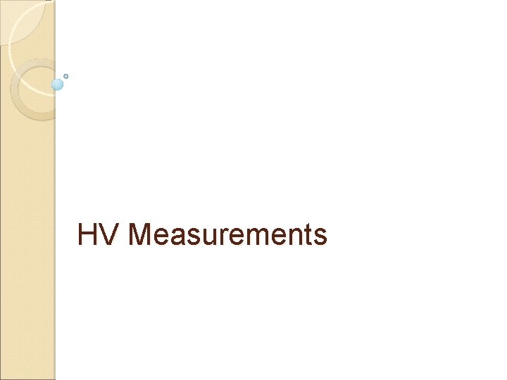 HV Measurements 