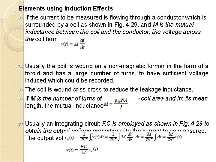 Elements using Induction Effects If the current to be measured is flowing through a