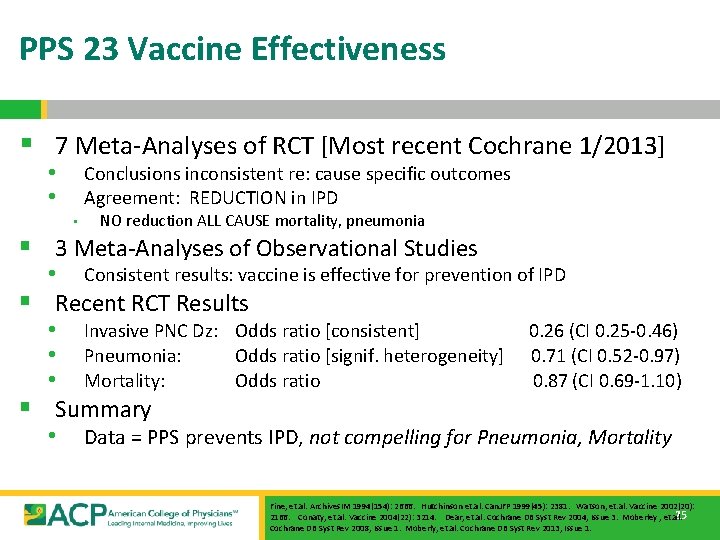 PPS 23 Vaccine Effectiveness § 7 Meta-Analyses of RCT [Most recent Cochrane 1/2013] •