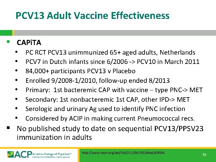 PCV 13 Adult Vaccine Effectiveness § CAPi. TA • PC RCT PCV 13 unimmunized