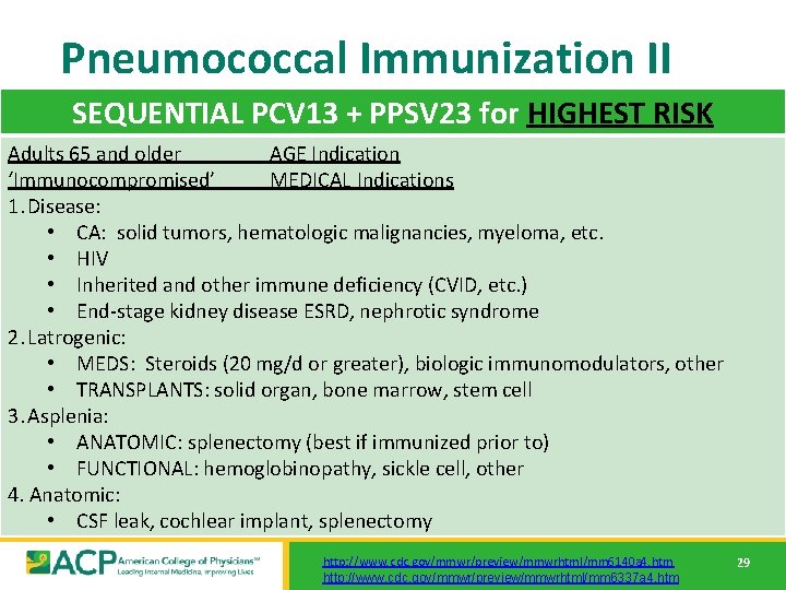 Pneumococcal Immunization II SEQUENTIAL PCV 13 + PPSV 23 for HIGHEST RISK Adults 65