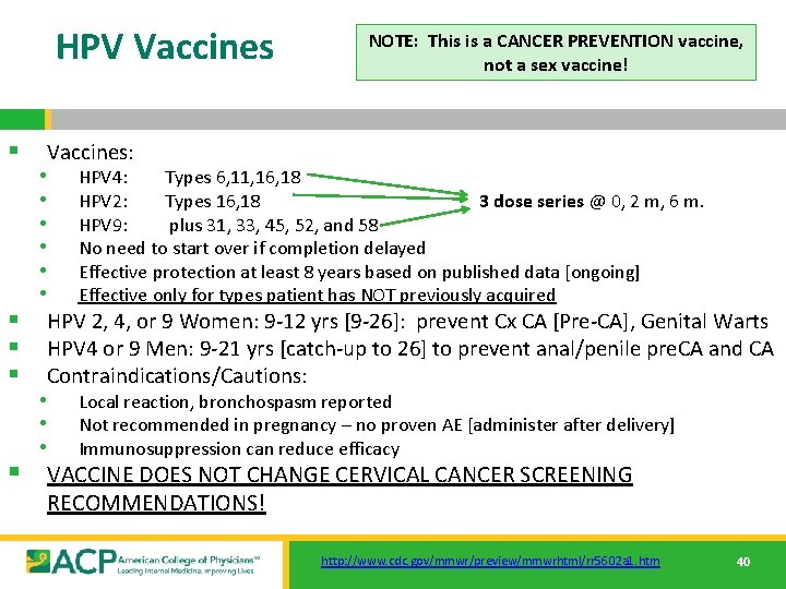 HPV Vaccines NOTE: This is a CANCER PREVENTION vaccine, not a sex vaccine! §