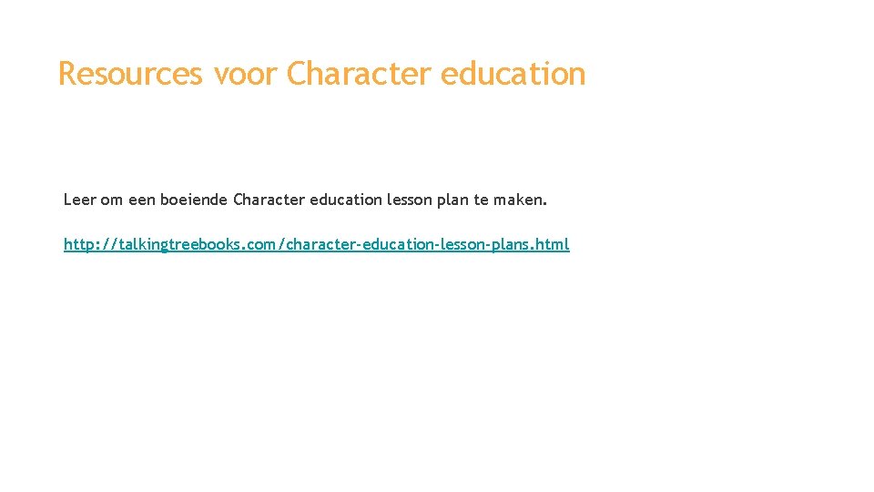 Resources voor Character education Leer om een boeiende Character education lesson plan te maken.