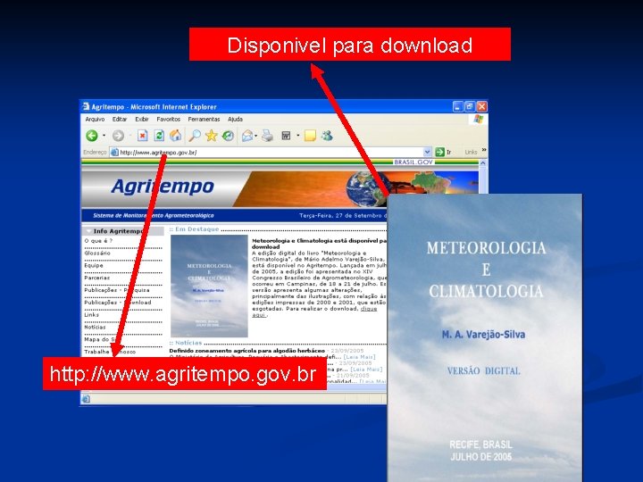 Disponivel para download http: //www. agritempo. gov. br 