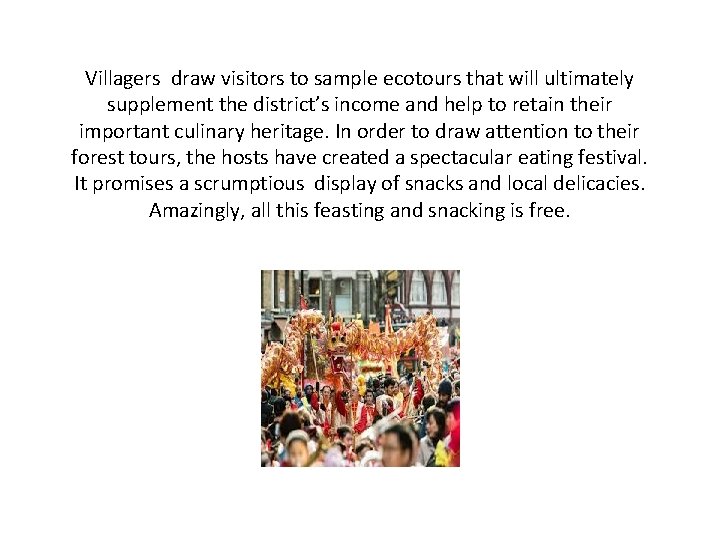 Villagers draw visitors to sample ecotours that will ultimately supplement the district’s income and