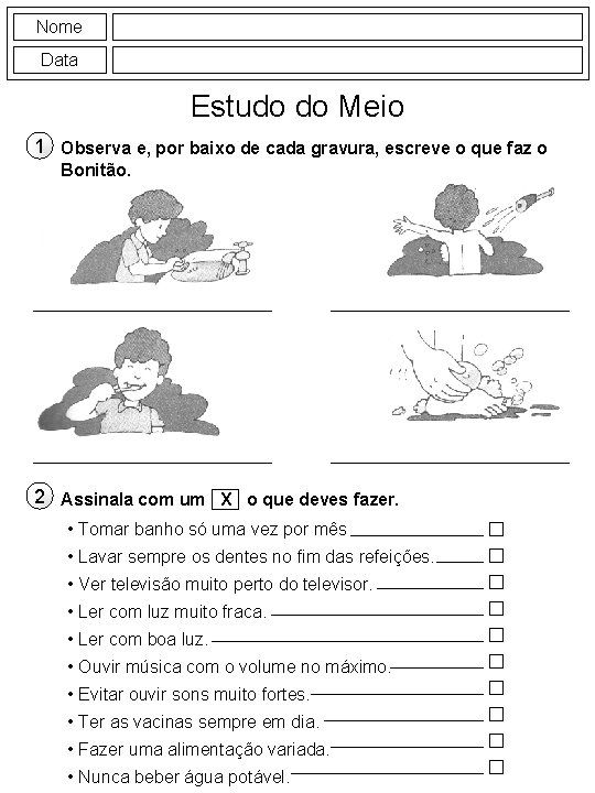 Nome Data Estudo do Meio 1 Observa e, por baixo de cada gravura, escreve