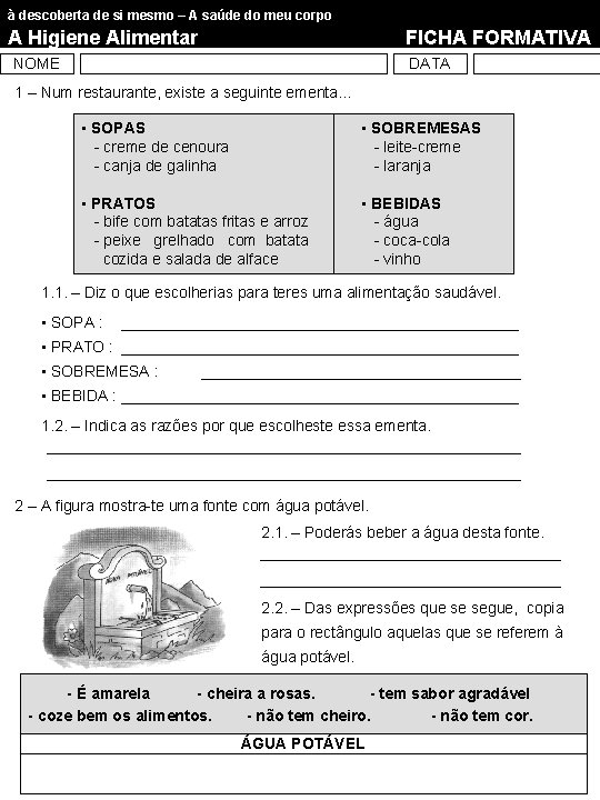 à descoberta de si mesmo – A saúde do meu corpo A Higiene Alimentar