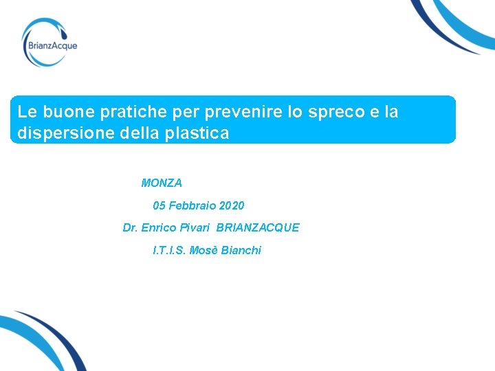 Le buone pratiche per prevenire lo spreco e la dispersione della plastica MONZA 05