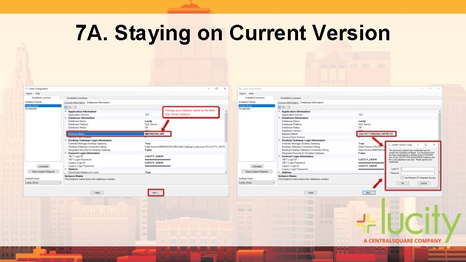 7 A. Staying on Current Version 7 A. Staying on Current Version