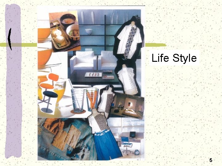 Life Style 5 