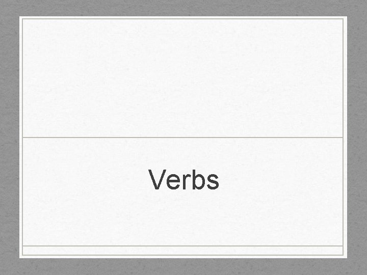 Verbs 