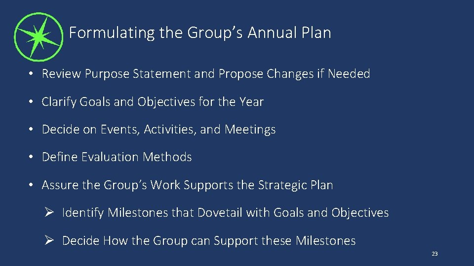 Formulating the Group’s Annual Plan • Review Purpose Statement and Propose Changes if Needed