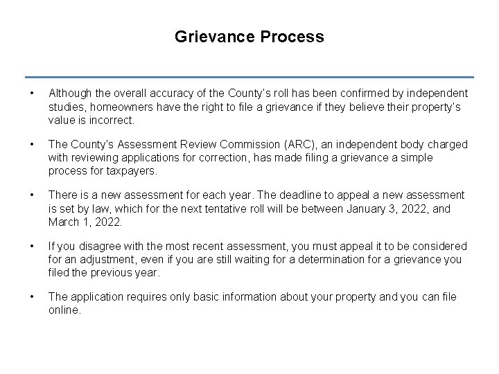 Grievance Process • Although the overall accuracy of the County’s roll has been confirmed Grievance Process • Although the overall accuracy of the County’s roll has been confirmed