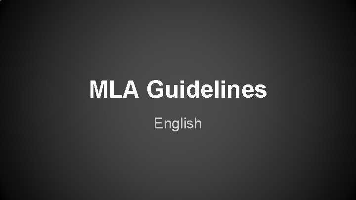 MLA Guidelines English 