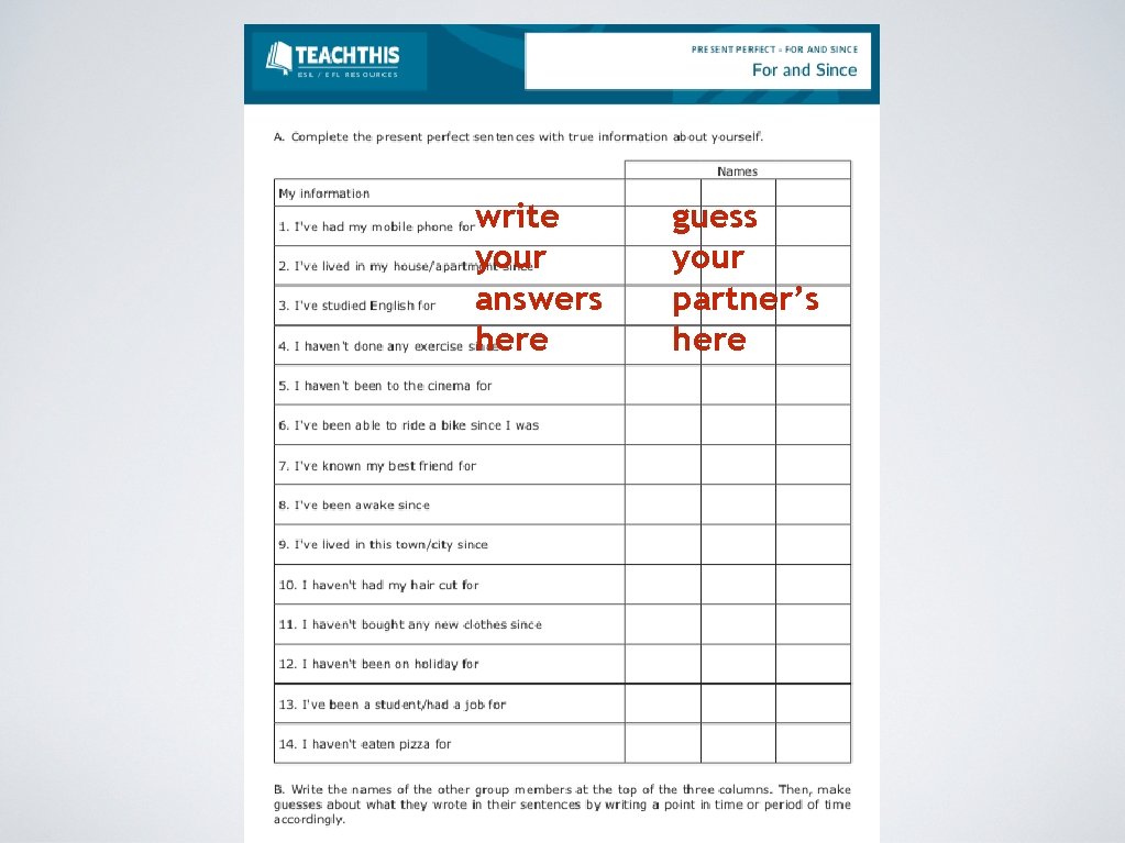 write your answers here guess your partner’s here 