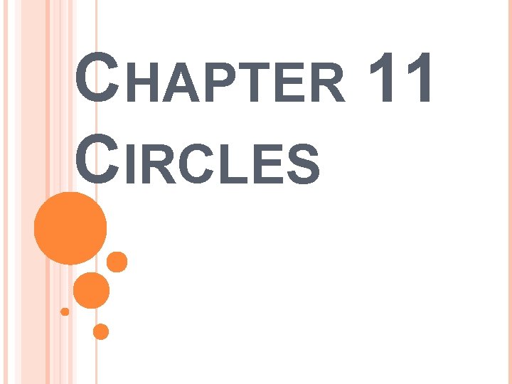 CHAPTER 11 CIRCLES 