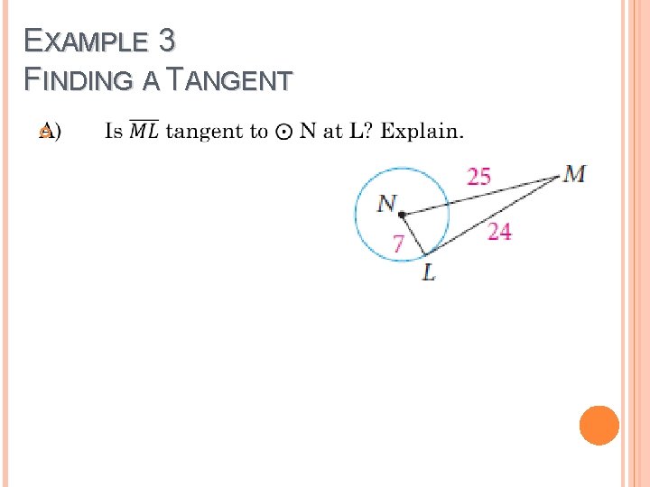 EXAMPLE 3 FINDING A TANGENT 