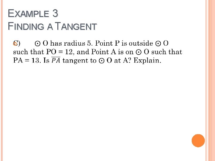 EXAMPLE 3 FINDING A TANGENT 