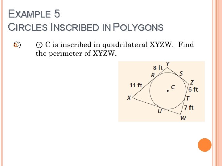 EXAMPLE 5 CIRCLES INSCRIBED IN POLYGONS 