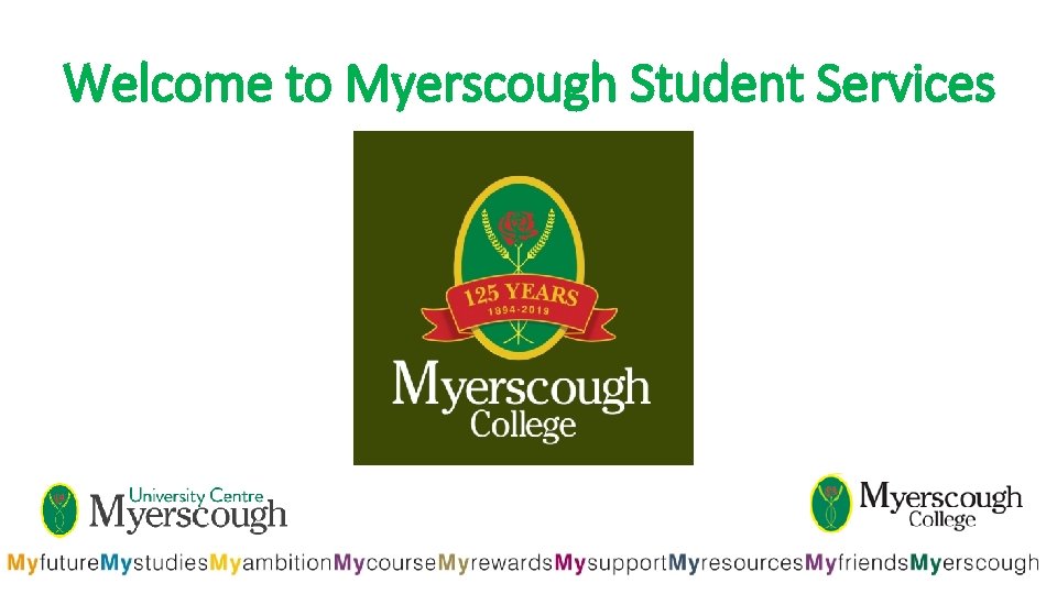 Welcome to Myerscough Student Services 