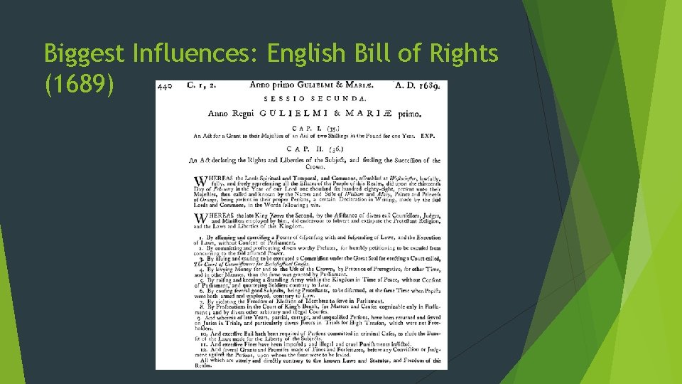 Biggest Influences: English Bill of Rights (1689) 