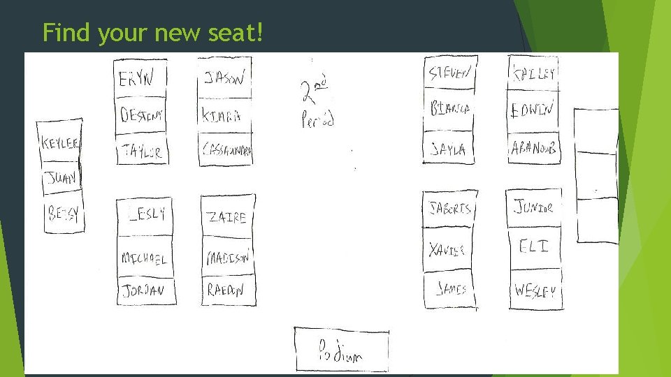 Find your new seat! 