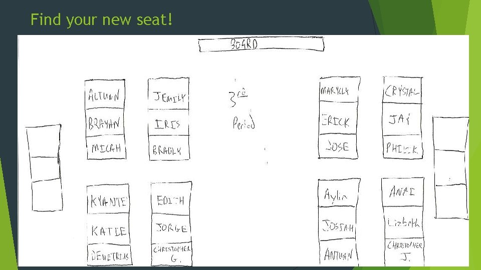 Find your new seat! 