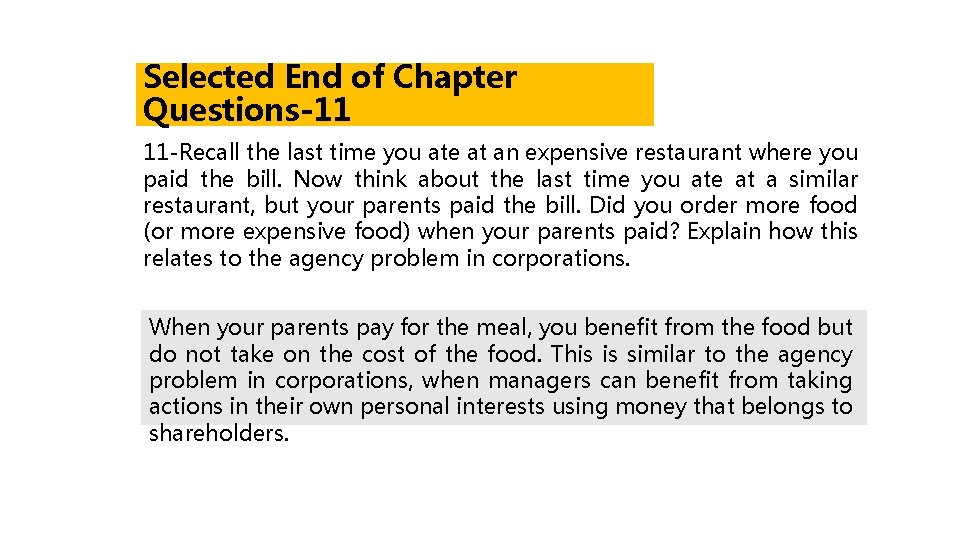 Selected End of Chapter Questions-11 11 -Recall the last time you ate at an