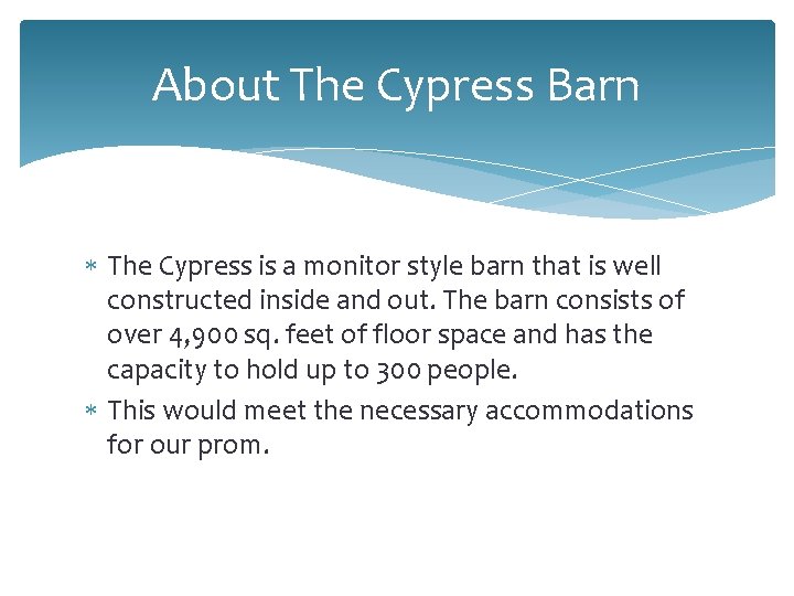 About The Cypress Barn The Cypress is a monitor style barn that is well