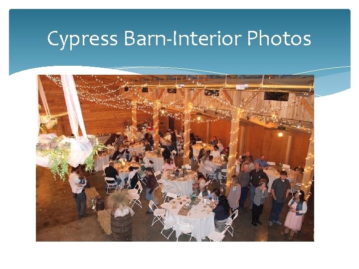Cypress Barn-Interior Photos 