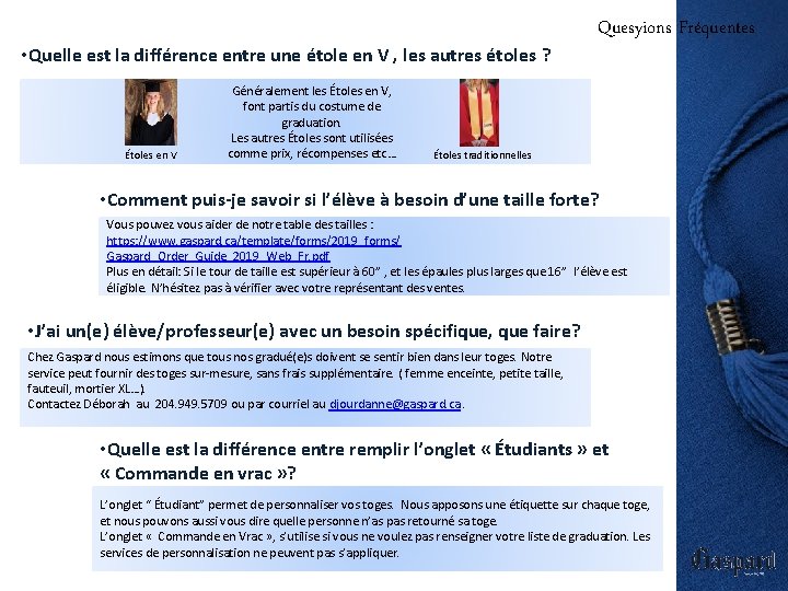  • Quelle est la différence entre une étole en V , les autres