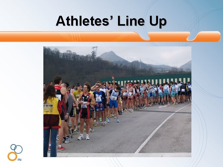 Athletes’ Line Up 